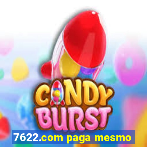 7622.com paga mesmo